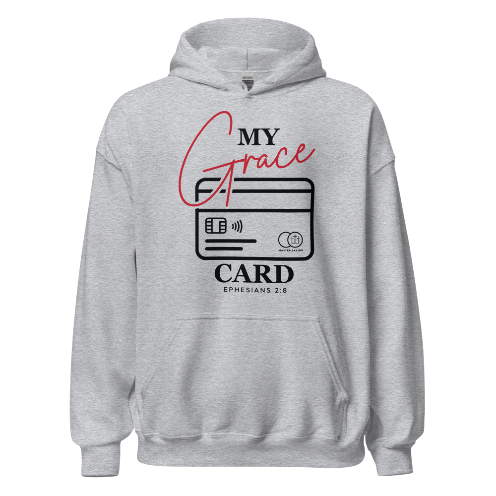 "My Grace Card" Hoodie