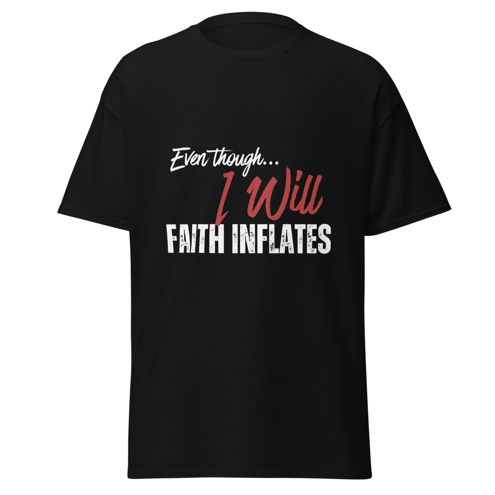Even Though I Will: Classic Unisex Scripture Tee