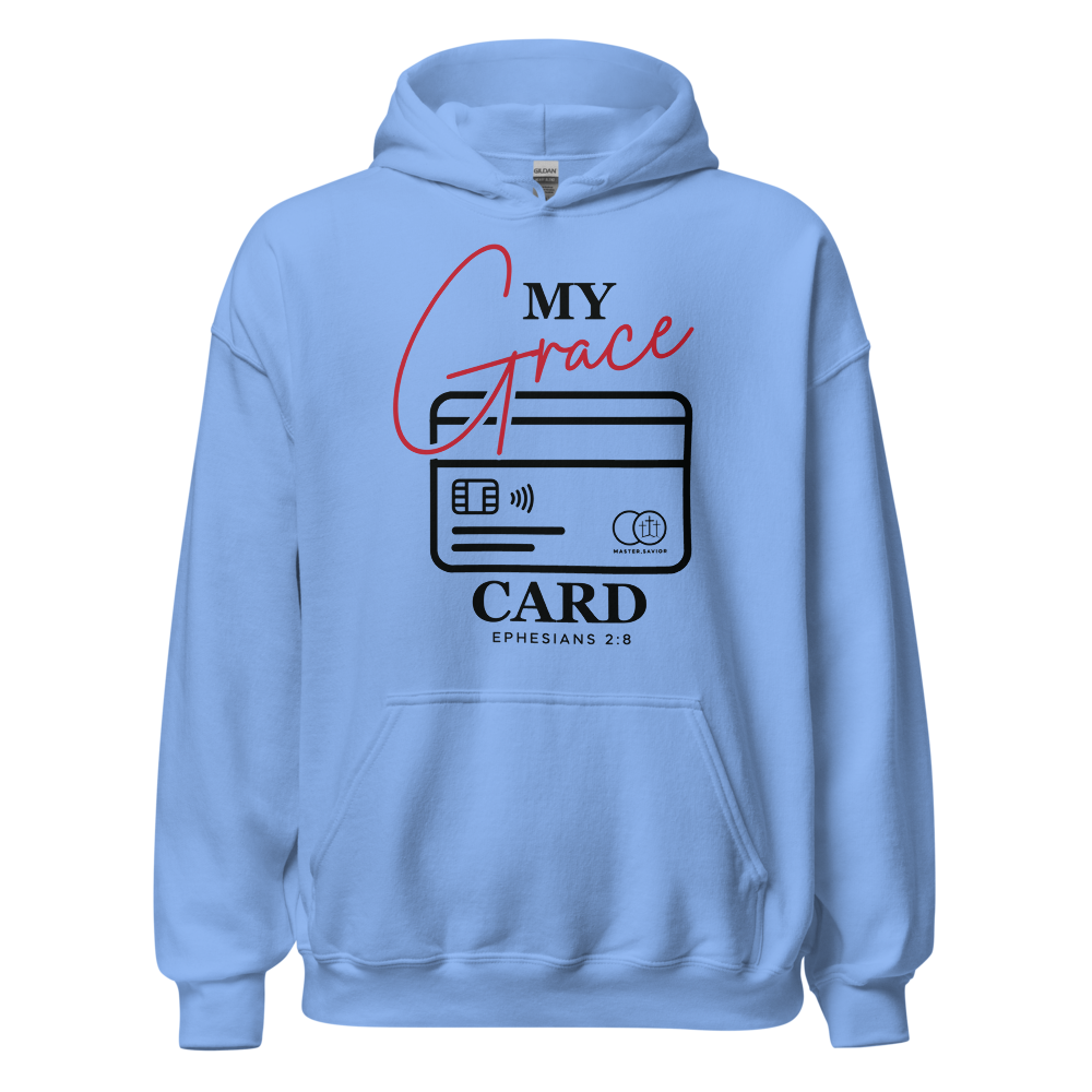 "My Grace Card" Hoodie