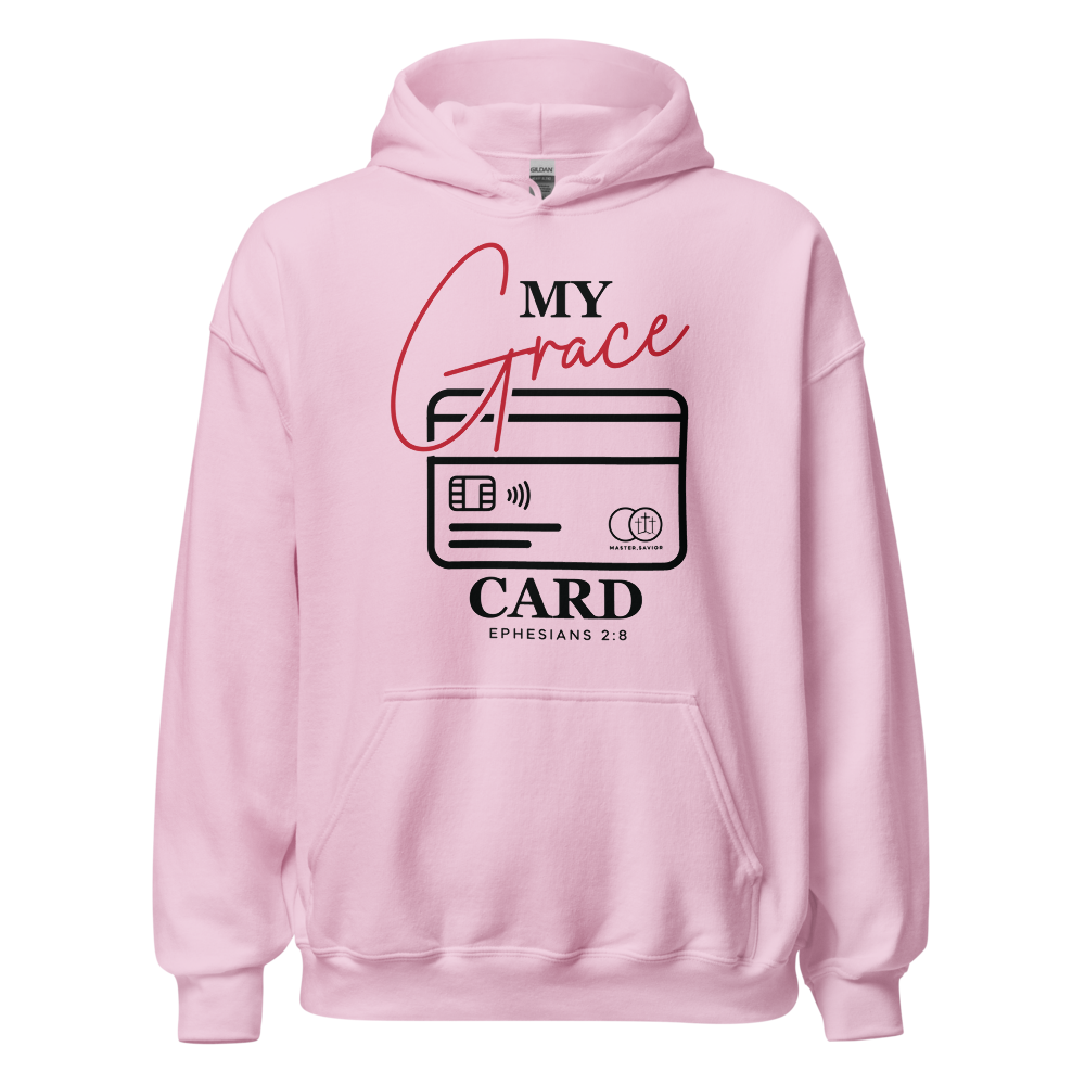 "My Grace Card" Hoodie