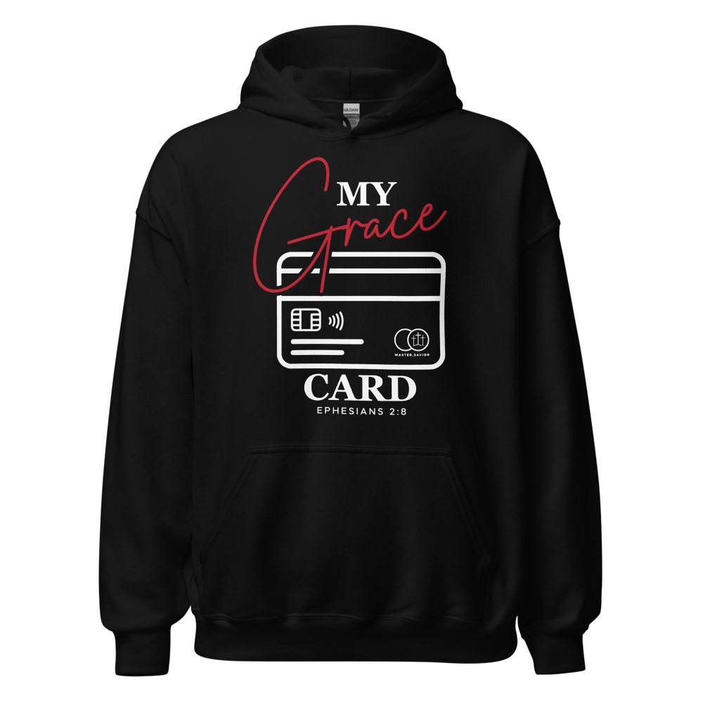 "My Grace Card" Hoodie