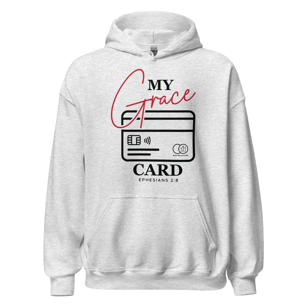 "My Grace Card" Hoodie