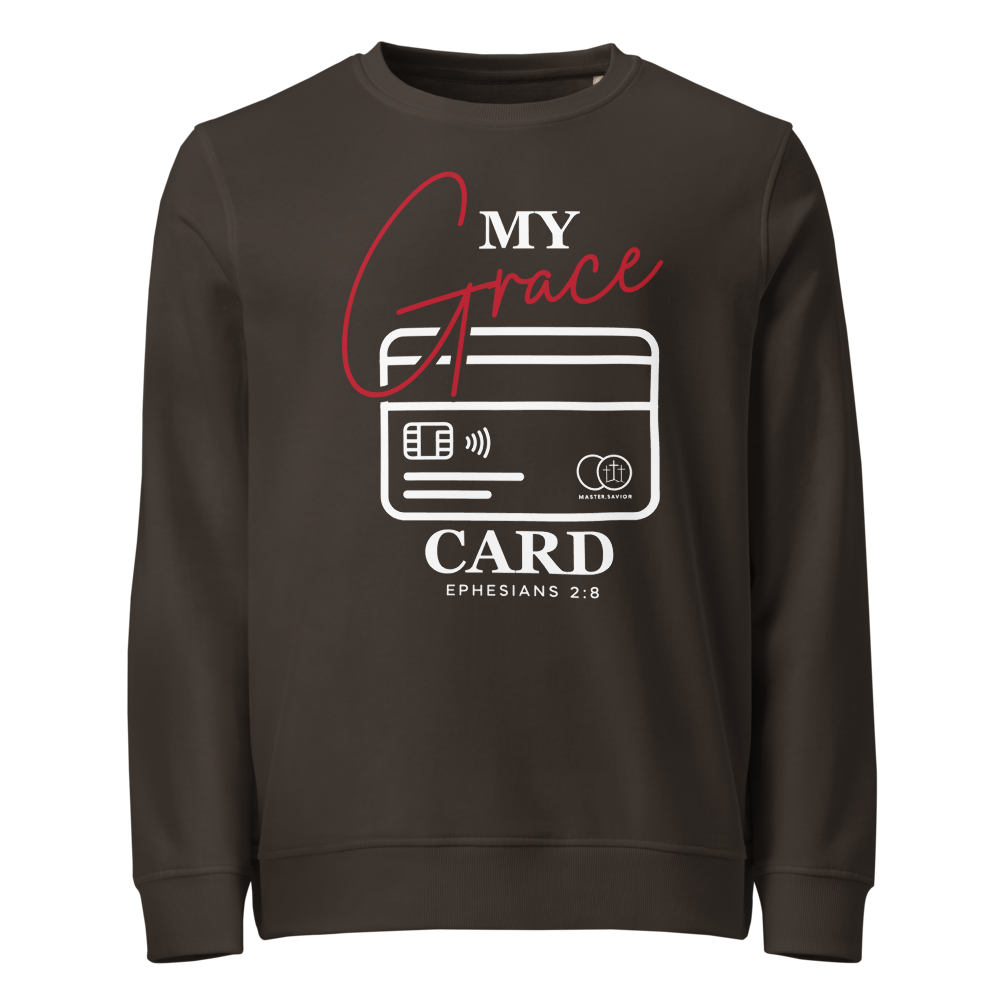 My Grace Card Organic Sweatshirt