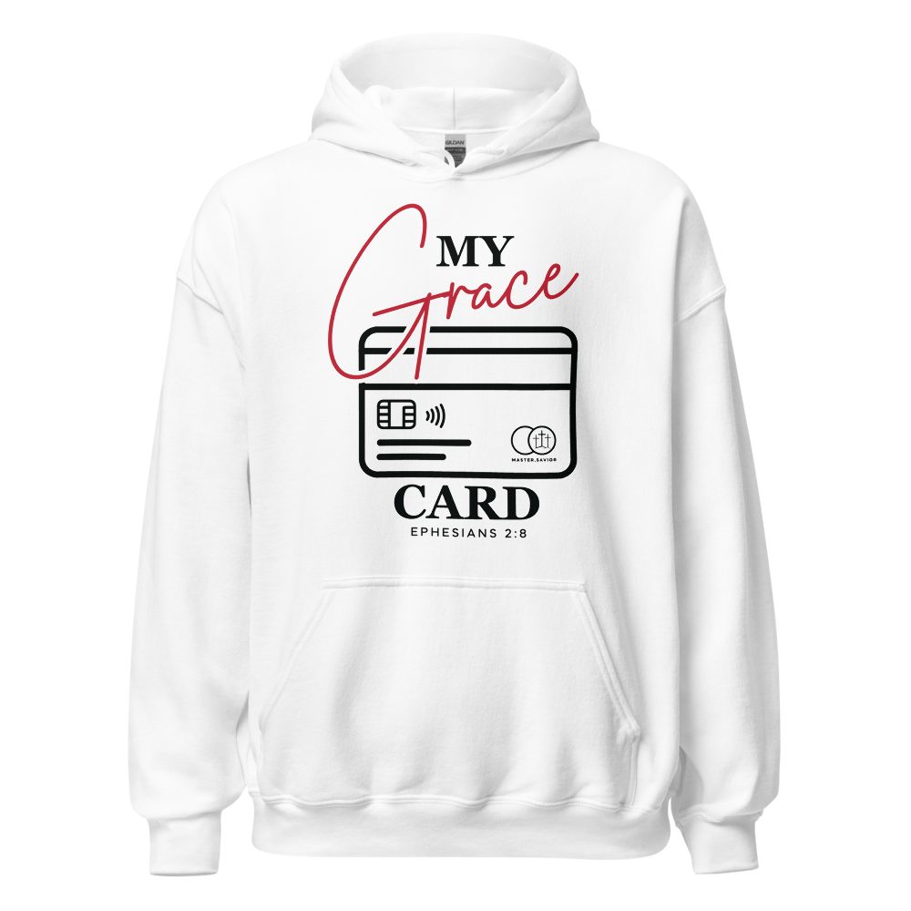 "My Grace Card" Hoodie