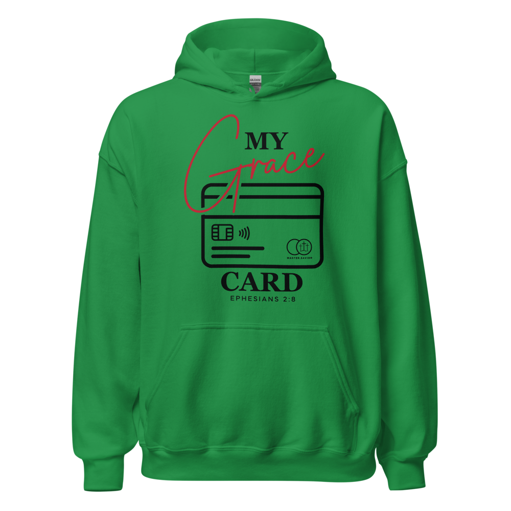 "My Grace Card" Hoodie