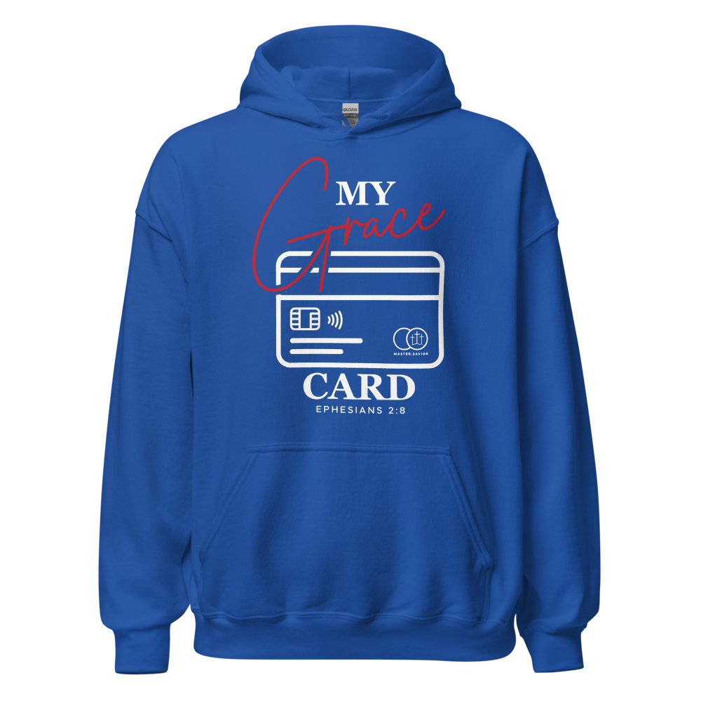 "My Grace Card" Hoodie