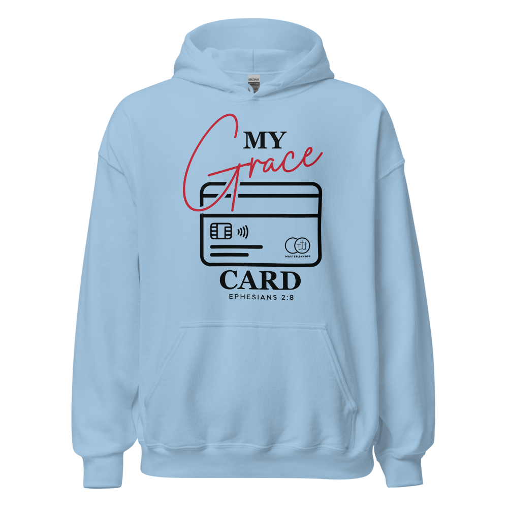 "My Grace Card" Hoodie