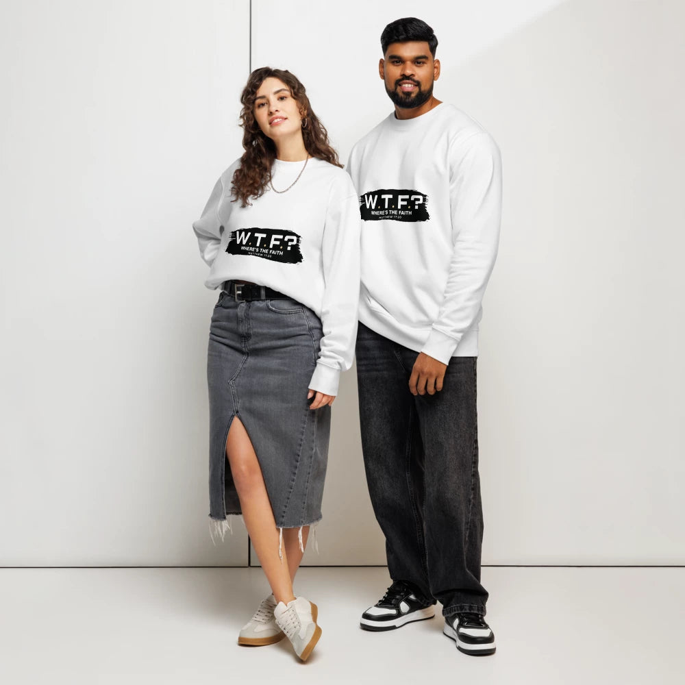 The "W.T.F? Where’s the Faith?" Eco-Fleece Sweatshirt