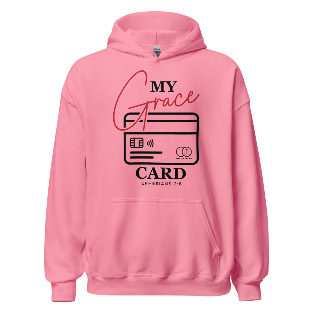 "My Grace Card" Hoodie