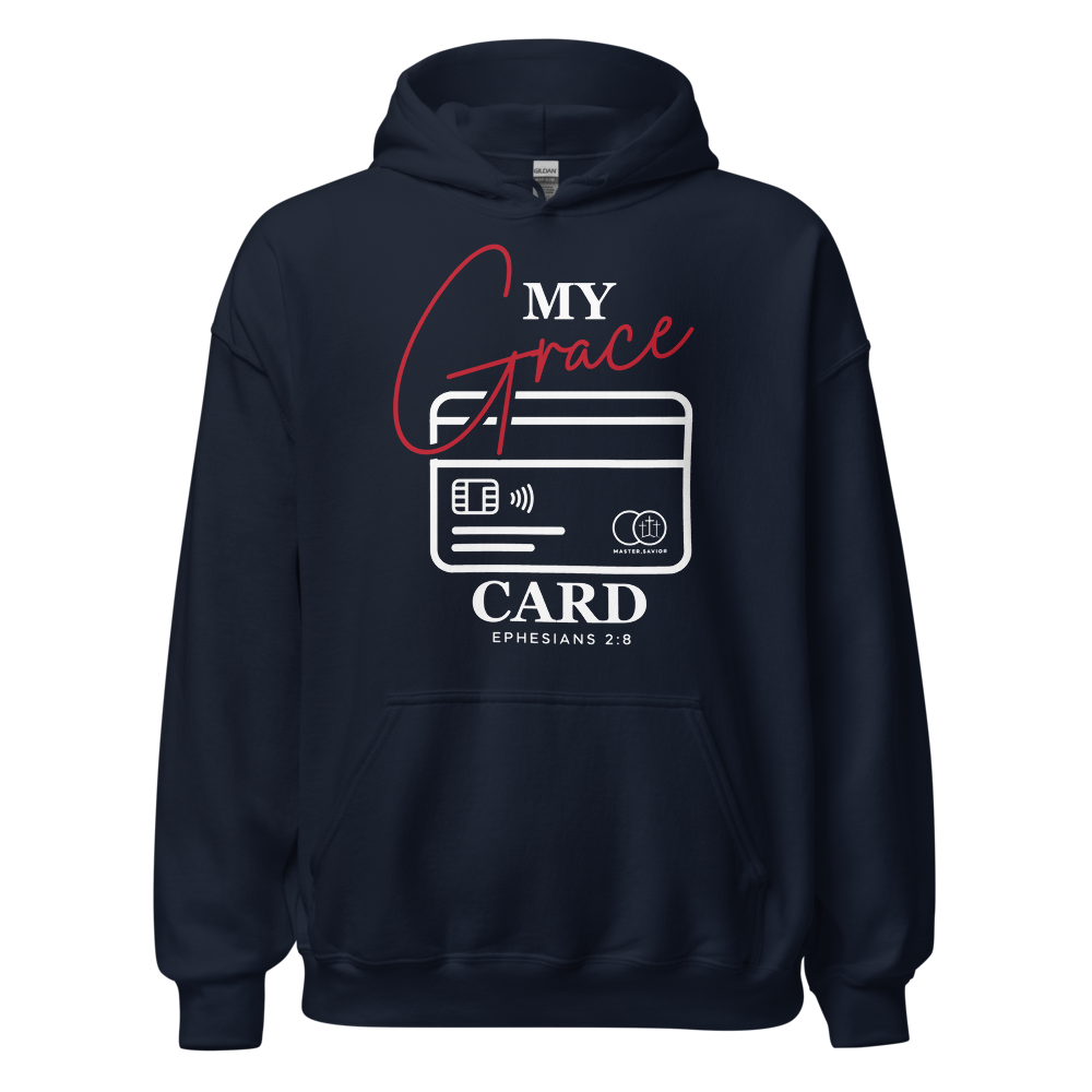 "My Grace Card" Hoodie
